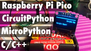 MicroPython, C/C++, CircuitPython - Raspberry Pi Pico - First Test Projects