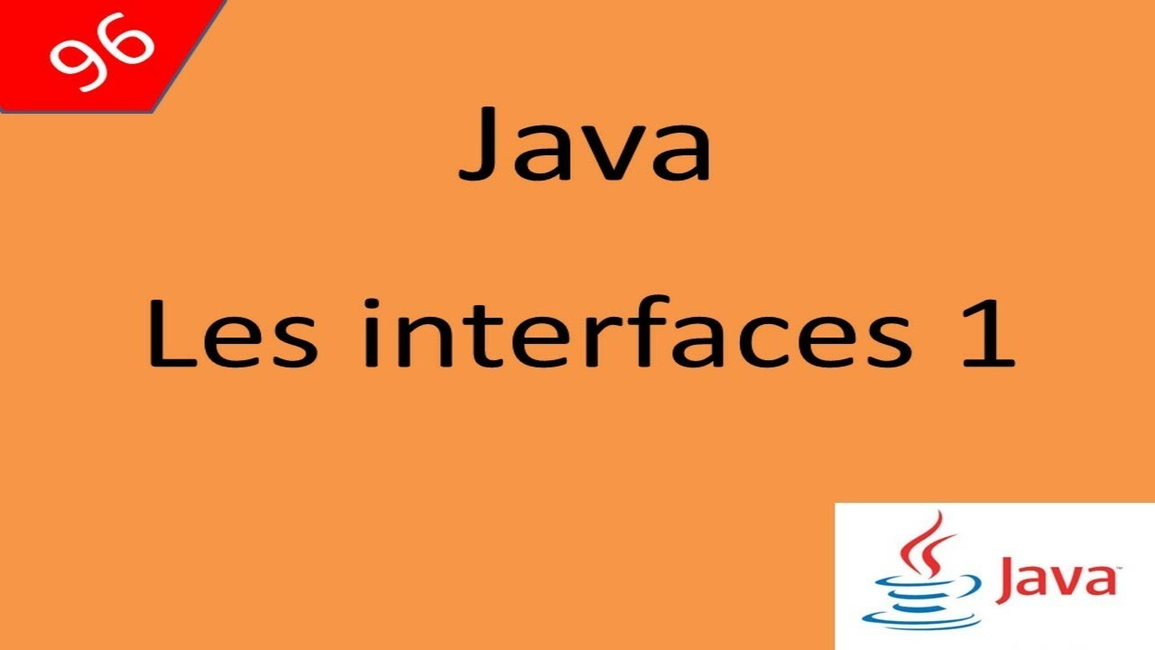 Java Cours درس جافا 96 Les Interfaces Partie 1 - YouTube