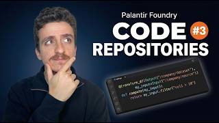 Curso Palantir Foundry #3: Tu Primera Pipeline con Code Repositories