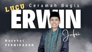 Download Lagu BUGIS LECTURE || ERWIN JUFRI, S.Pd.I || MUTEMEI KAMMAI ALEMU MP3