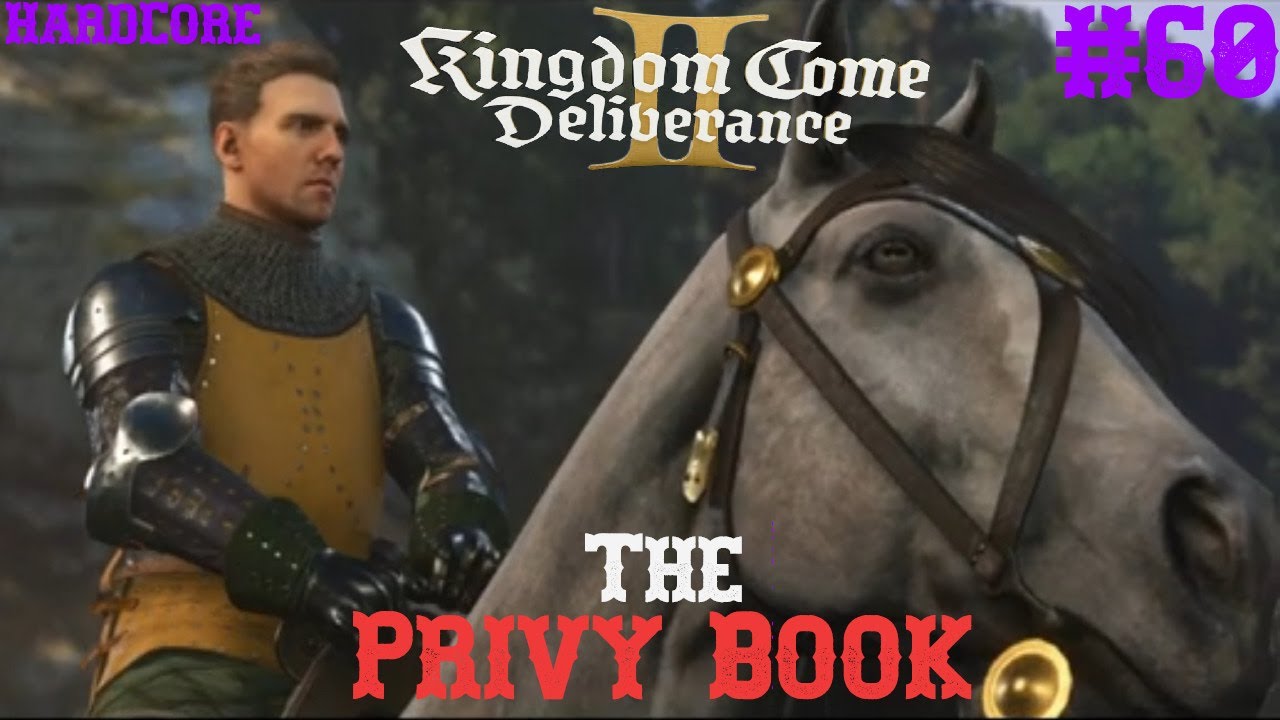 Kingdom Come Deliverance 2 KCD 2 Ep 60 The Privy Book