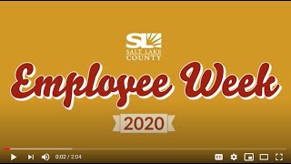 Employee Week 2020: Thank You Video #SLCoEmployeesRock!