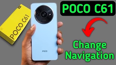 Poco C61 navigation bar kaise change kare, how to set navigation buttons in poco, set Gesture naviga