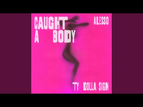 Caught A Body