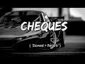 Cheques (Bass Boosted) 🔊 | Shubh | Use Headphones 🎧 | Feel Audio Vibes