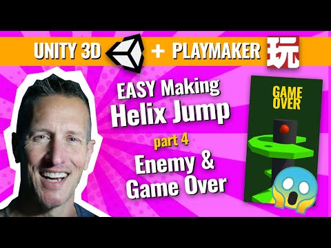 Unity 3D Playmaker Creating Helix Jump - Set Up Game Over