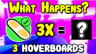 What Happens When You Fuse 3 Hoverboards In Pet Simulator X Roblox