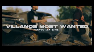Hione Ft. Caco De Clica Villanos Most Wanted Prod. Dj
