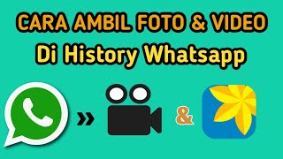 CARA DOWNLOAD FOTO ATAU VIDEO DI HISTORY WHATSAPP GB Work 2018 screenshot 5