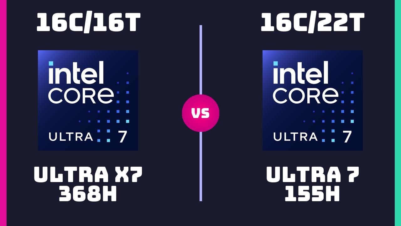 Intel Core Ultra X7 368H vs Intel Core Ultra 7 155H – CPU Comparison ...