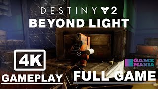DESTINY 2 BEYOND LIGHT | FULL GAME STORY | ALL MISSIONS, DIALOGUES, CUTSCENES AND WITHOUT COMMENTARY