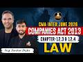 CMA Inter | Law | Companies Act 2013 | Chp 12.3 &amp; 12.4 | Lec 1 | Jun 2026 | Prof. Darshan Dhoka