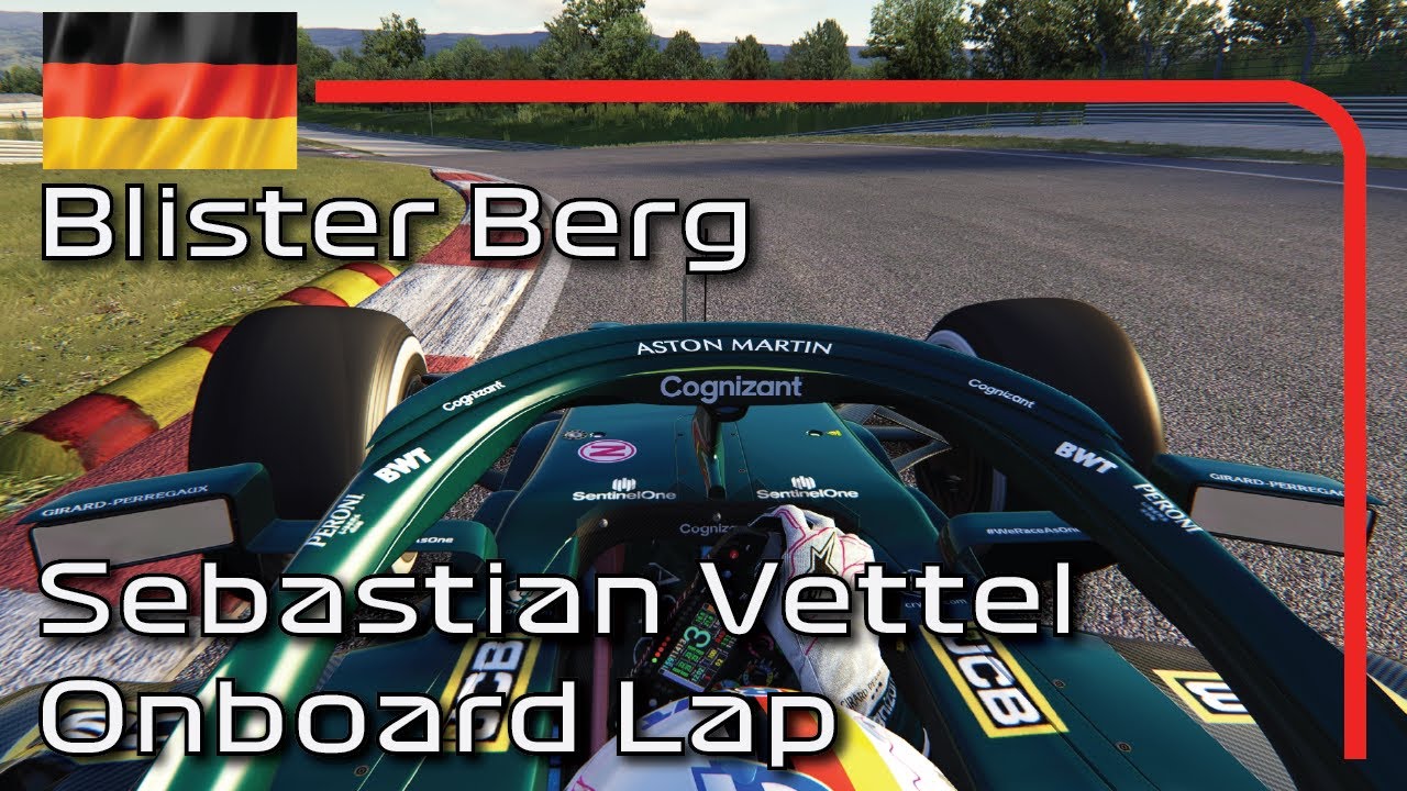 F1 2021 Blister Berg | Sebastian Vettel Onboard