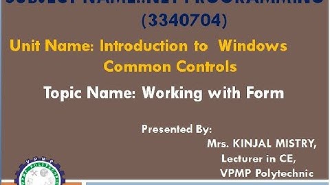 Working with Form|.Net Programming|3340704|Mrs.Kinjal Mistry