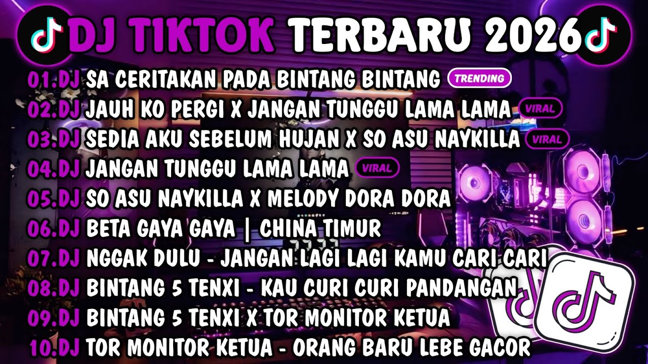 DJ TIKTOK TERBARU 2026-🎵DJ SA CERITAKAN PADA BINTANG BINTANG🎵DJ JAUH KO PERGI X JANGAN TUNGGU LAMA