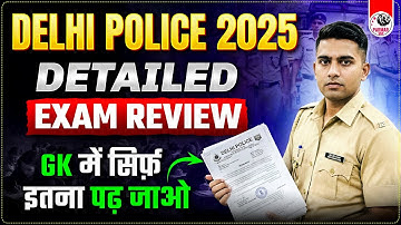 DETAILED EXAM REVIEW OF DELHI POLICE 2025 📃 | PARMAR SIR