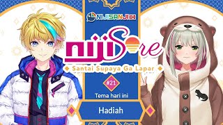 NIJISORE: Santai Supaya Ga Lapar EP 21 (2021)
