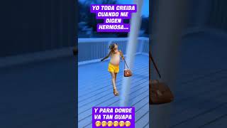 Me dicen hermosa y ya me senti de pasarela