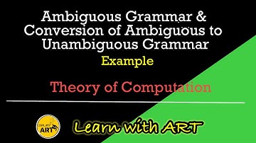Ambiguous Grammar | Converting Ambiguous to Unambiguous Grammar | CFG | Example