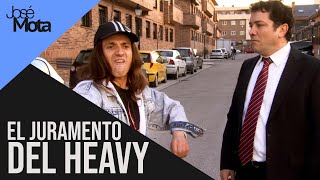 El juramento del heavy | José Mota