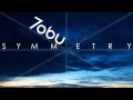 Tobu - Symmetry (Original Mix)