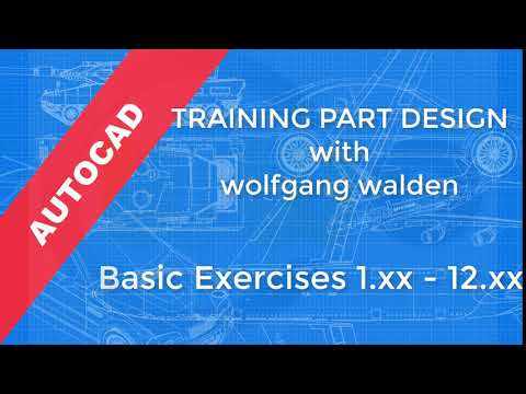 Autocad -  Basic Part Design Exercises 1.xx - 12.xx - Intro