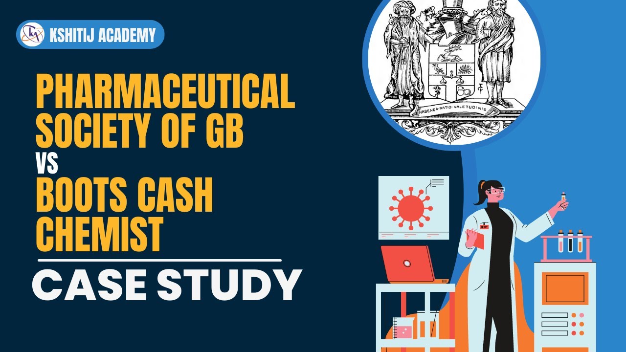 Pharmaceutical society vs Boots Cash Chemist Case study Kshitij Academy YouTube Pharmaceutical society vs Boots Cash Chemist Case study Kshitij Academy YouTube