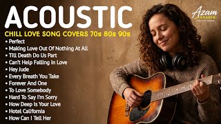 💖 Perfect - Making Love Out Of Nothing At All | Relaxing Acoustic Love Songs 70s 80s 90s 🌿 🎧 screenshot 5