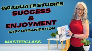 The Ultimate Guide to Mastering Graduate Studies Organization