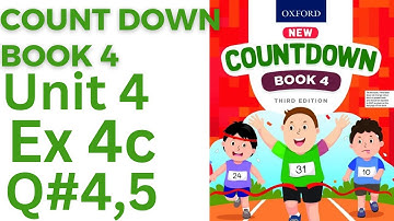 oxford countdown book class 4 Unit 4 Ex 4c|| class 4 Unit 4 Ex 4c Q# 4,5@ytacademy198