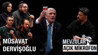 Mevzular Açık Mikrofon | İYİ Parti Genel Başkanı Müsavat Dervişoğlu