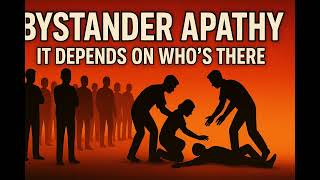Thumbnail for Bystander Apathy Revisited: Who Helps When It Counts