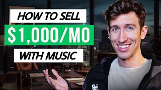 5 Steps To Making $1,000 Selling Music
