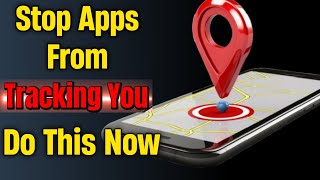 Stop These APPS Before They Track You Again! (Hidden Location Leak)