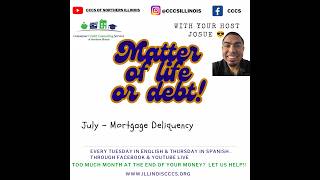 Matter of Life or Debt - Mortgage Delinquency week 4
