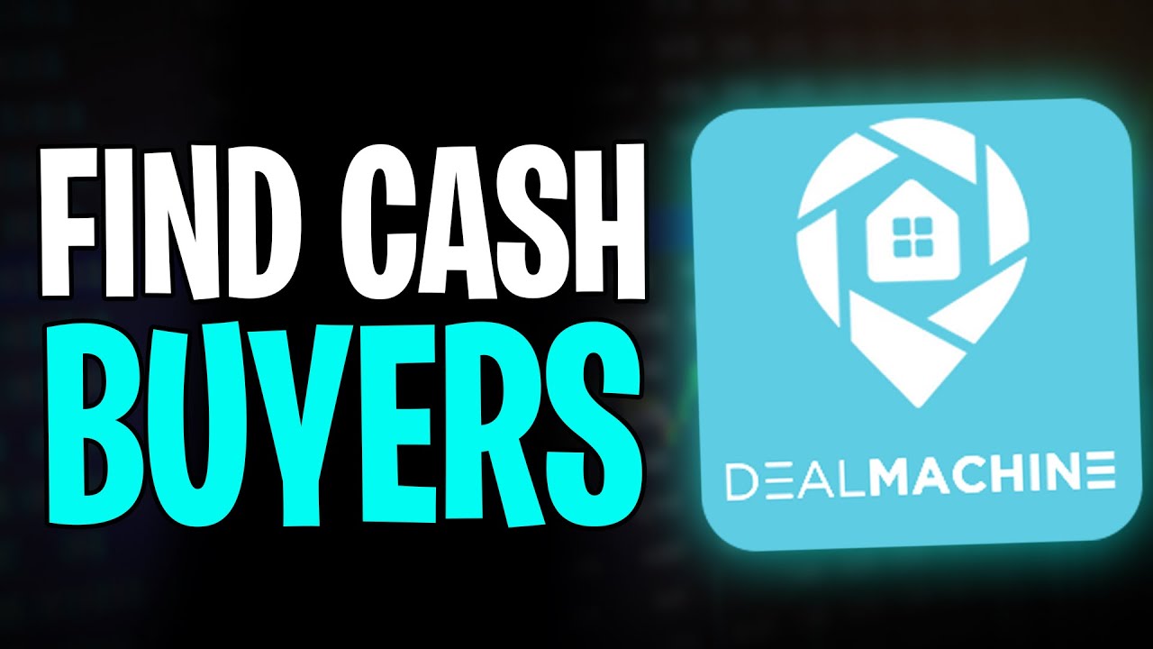How to Find Cash Buyers on DealMachine (2026)