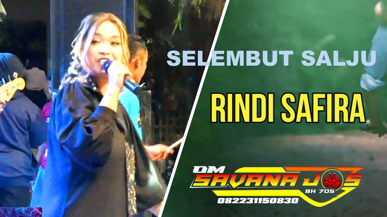 SELEMBUT SALJU  RINDI SAFIRA   SAVANA JOS CANDIMULYO