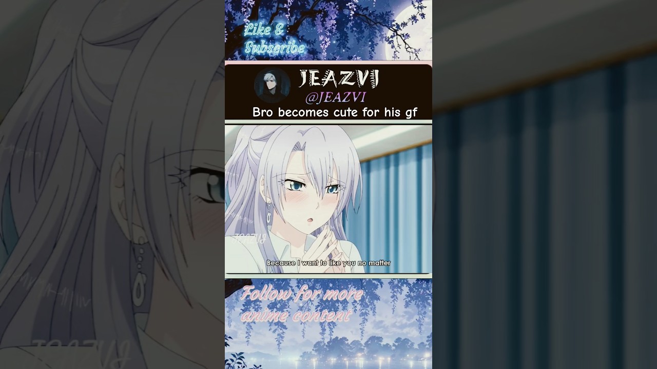 Bro becomes cute for his gf 😂