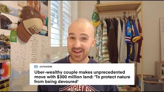 Uber-wealthy couple makes unprecedented move with $300 million land