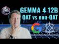 Gemma 4 12B QAT vs non-QAT - 16GB VRAM Local LLM setup