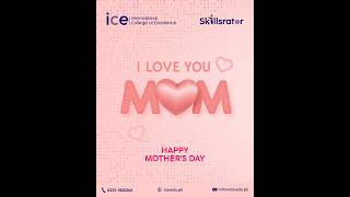 Happy Mother's Day from International College of Excellence