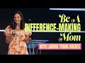 Mother&#39;s Day Sermon: Becoming a Difference-Making Mom by Landra Young Hughes