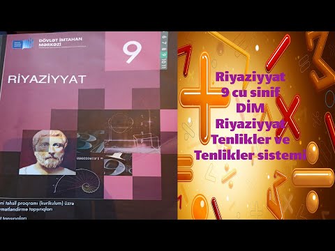 Riyaziyyat 9 cu sinif  DİM Riyaziyyat Tenlikler ve Tenlikler sistemi A variantı