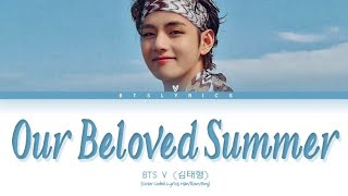 Download Lagu BTS V Our summer / Our beloved summer OST lyrics video MP3 Download Lagu BTS V Our summer / Our beloved summer OST lyrics video MP3