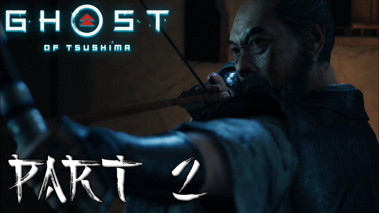 Ghost of Tsushima - Gameplay & Walkthrough: Part 2 - The Way of the Bow! (No Commentary)