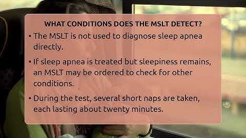 What Conditions Does The MSLT Detect? - Sleep Apnea Support Network