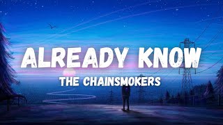 The Chainsmokers - Already Know ft. Oaks (Lyrics video)