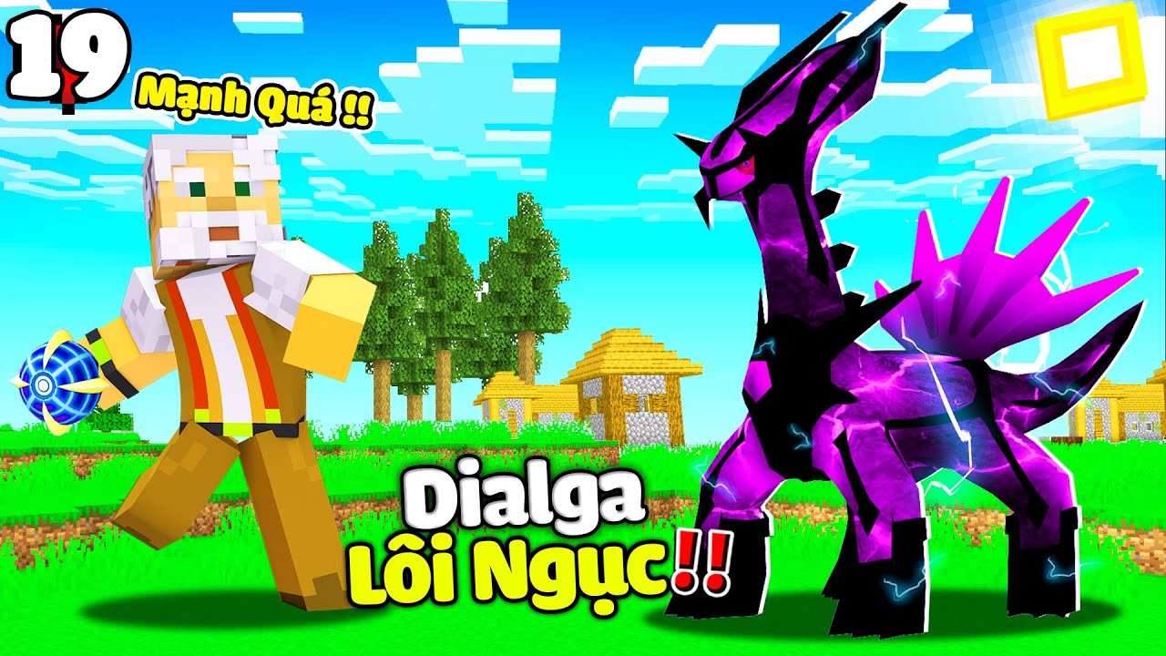 MINECRAFT PIXELMON TẬP 19 | HUYỀN THOẠI THỜI GIAN DIALGA 😱 CHÚ 9 TRIỆU ...