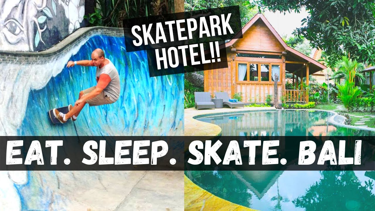 SKATE HOTEL! Eat Sleep Skate Bali Indonesia Skateboarding YouTube