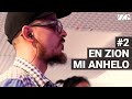 Zona ganjah  en zion mi anhelo experiencia streaming i con letra